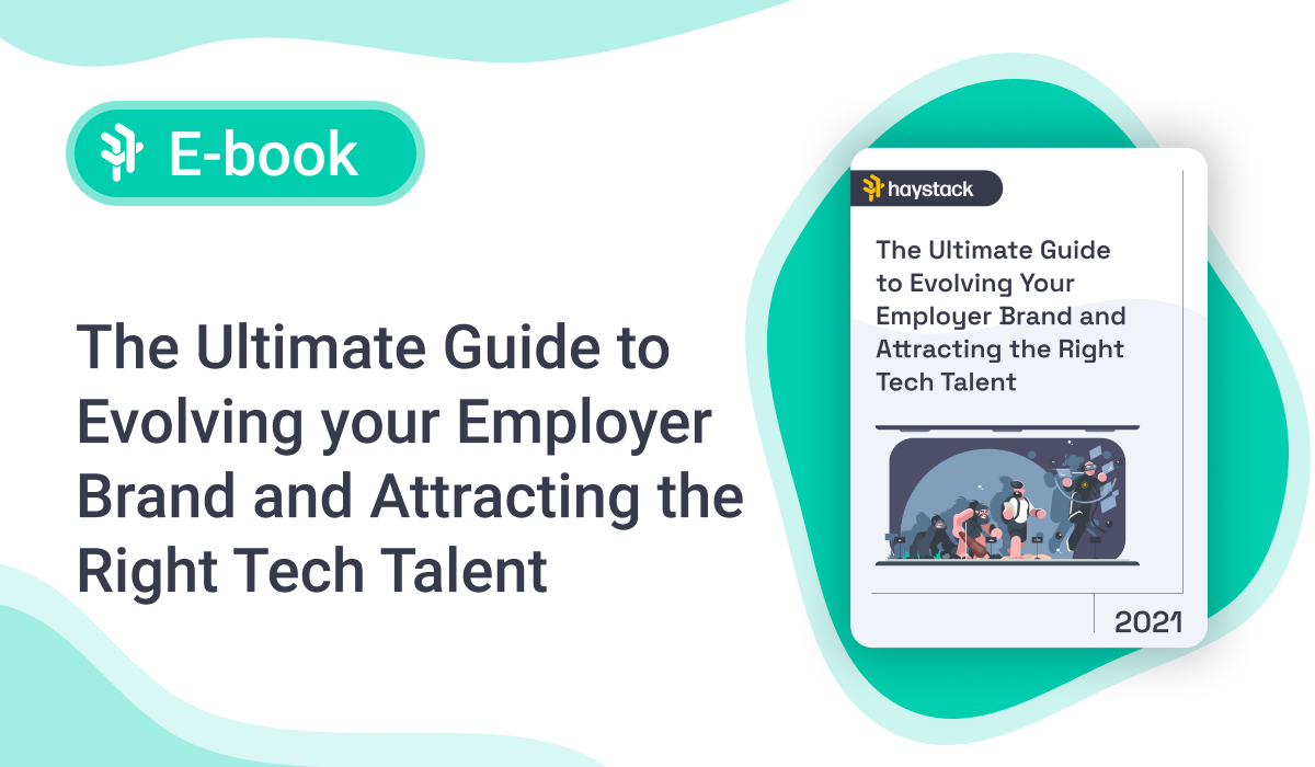 The Ultimate Guide to Evolving Your Employer Brand and Attracting the
